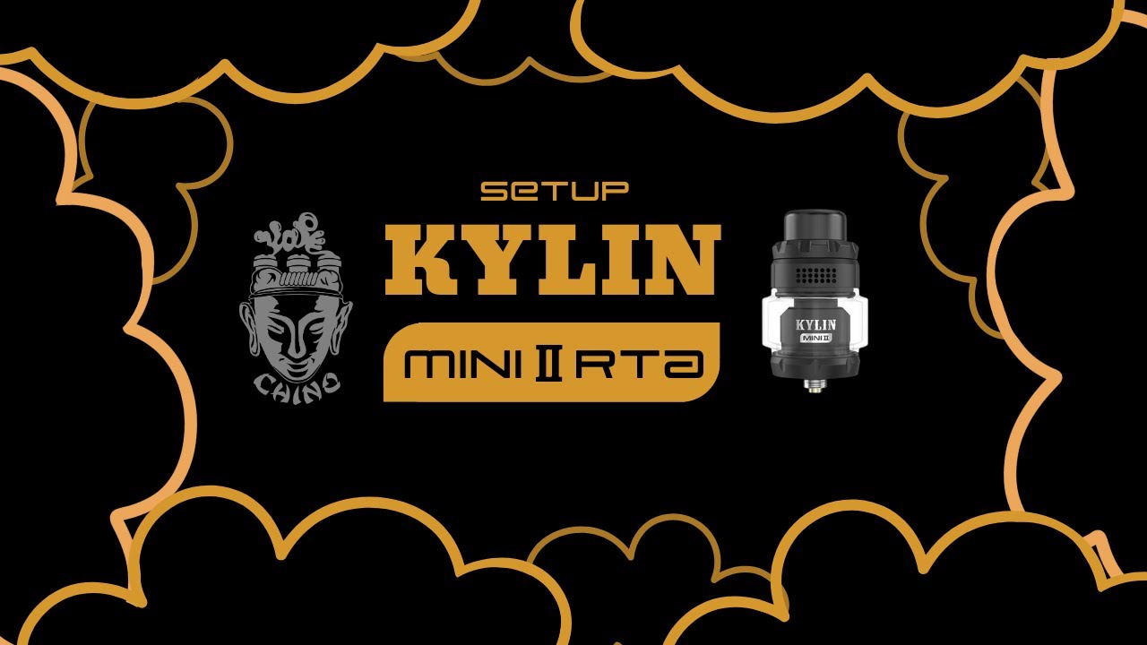 Setup Kylin Mini V2 RTA | Chino Vape