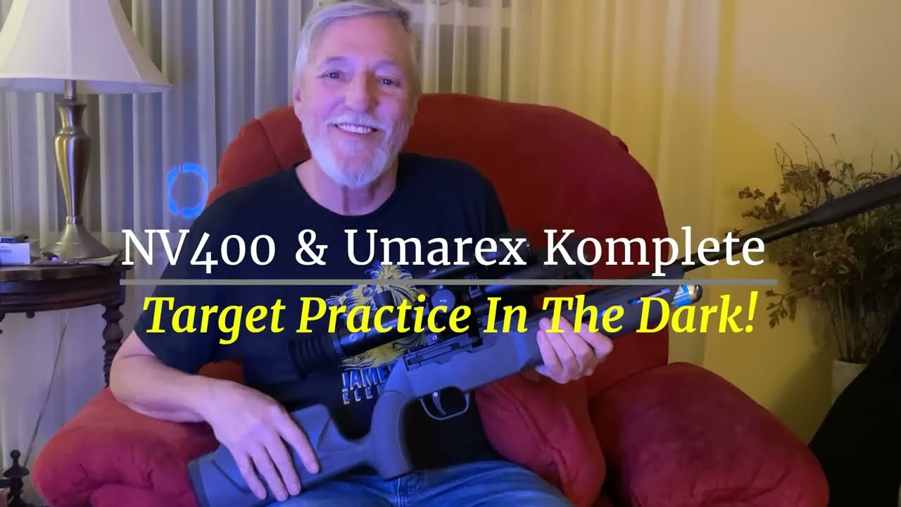 Oneleaf NV400 & Umarex Komplete - Part 2 - Target Practice In The Dark!