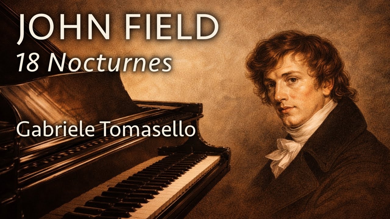 John Field - The Complete Nocturnes with score | Gabriele Tomasello, piano