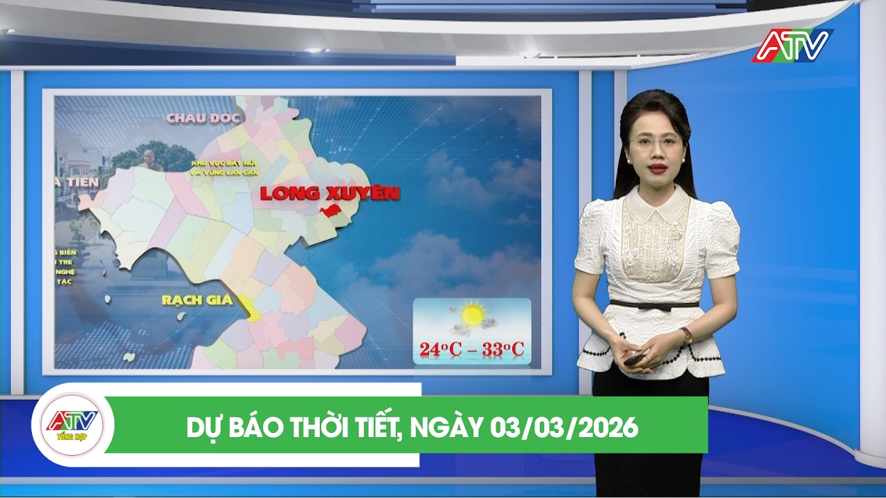DỰ BÁO THỜI TIẾT, NGÀY 03/03/2026