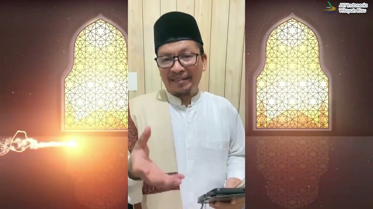 Ustad Yon Hendri, M.A - Kuliah Ramadhan JSIT Riau (day 3)