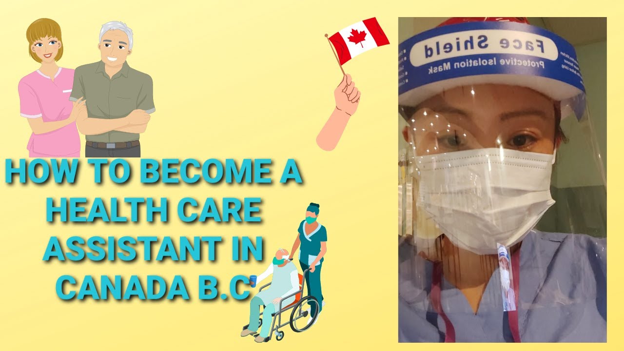 How to become a Health Care Assistant/Care Aide in Canada B.C