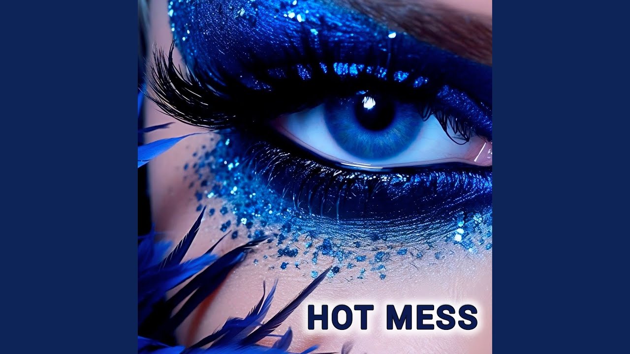 Hot Mess