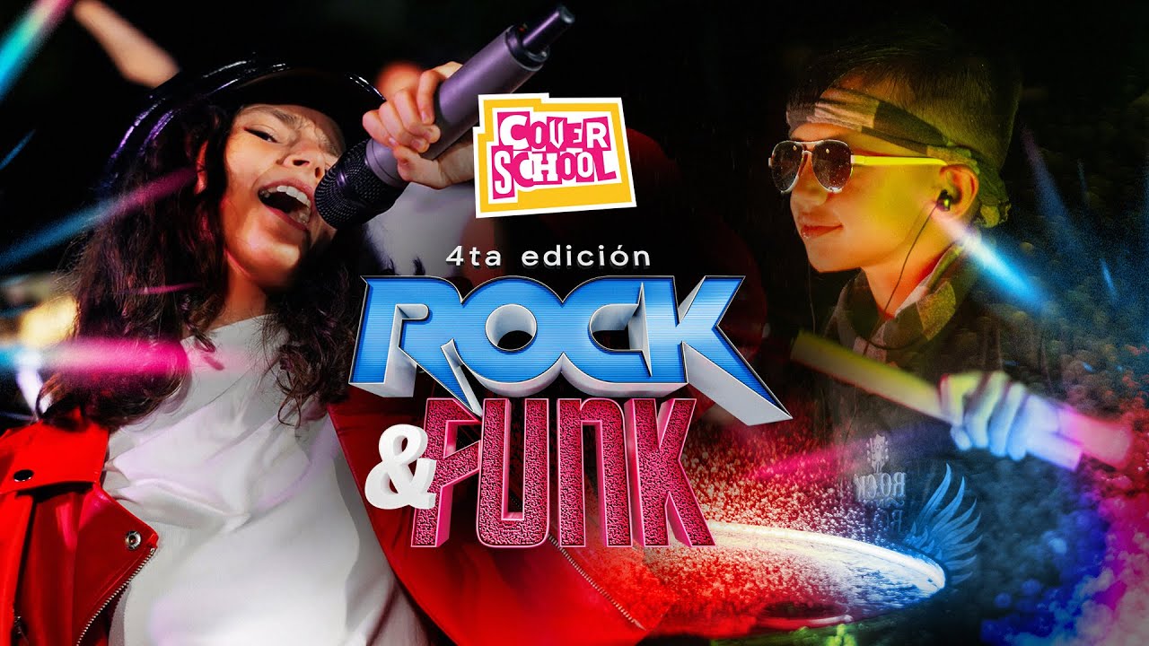 COVER SCHOOL - 4ta Edición - ROCK Y FUNK