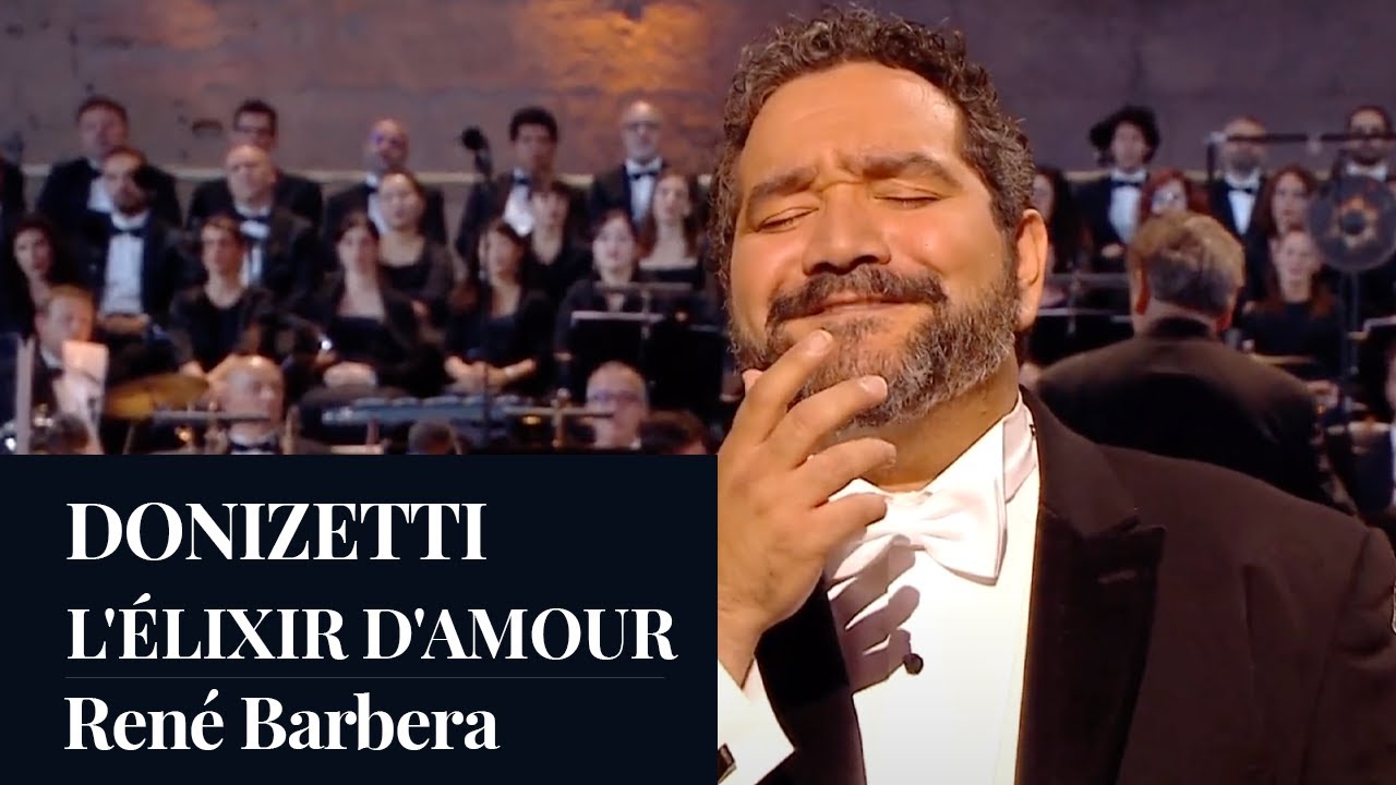 DONIZETTI : L'Élixir d'amour  - Una Furtiva Lagrima by René Barbera  - Live [HD]