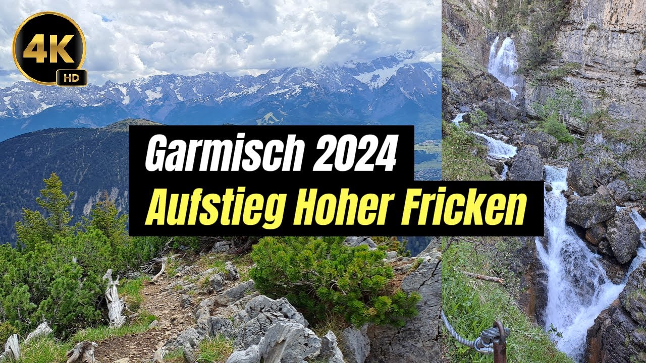Garmisch Partenkirchen 2024 - Aufstieg zum Hohen Fricken über die Kuhfluchtwasserfälle - 4K HD