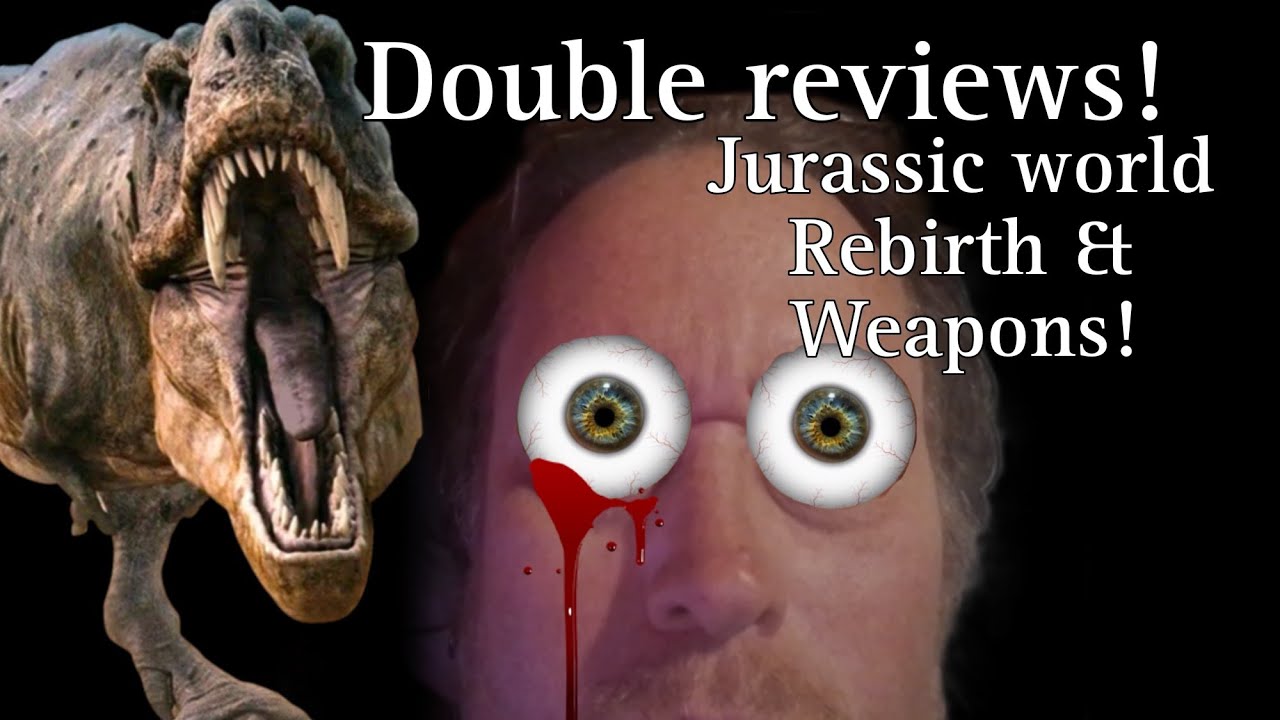 Double reviews! JW: Rebirth & Weapons