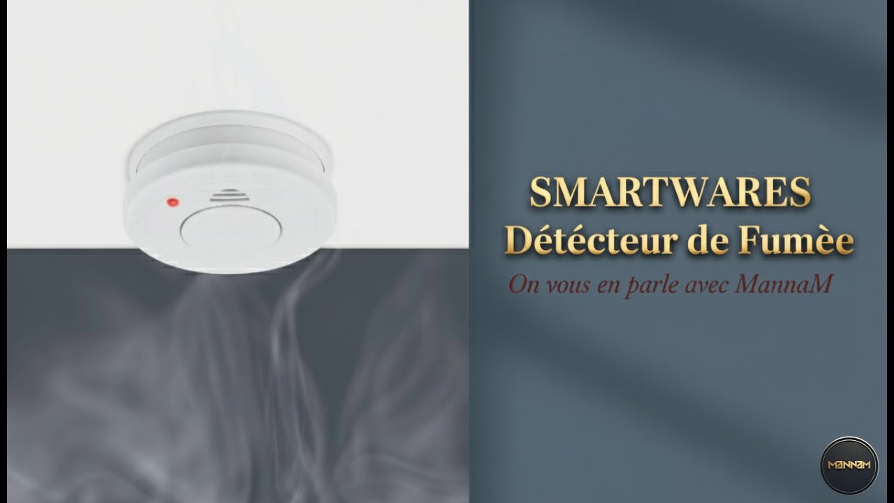 Smartwares Détecteur de Fumée, Le Débrief avec MannaM