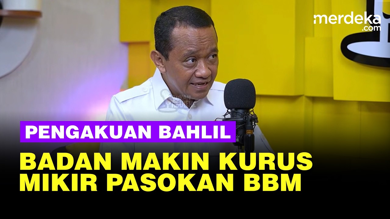 Keluh Kesah Bahlil Pusing Mikir Pasokan BBM Sulit Tidur, Badan Kurusan
