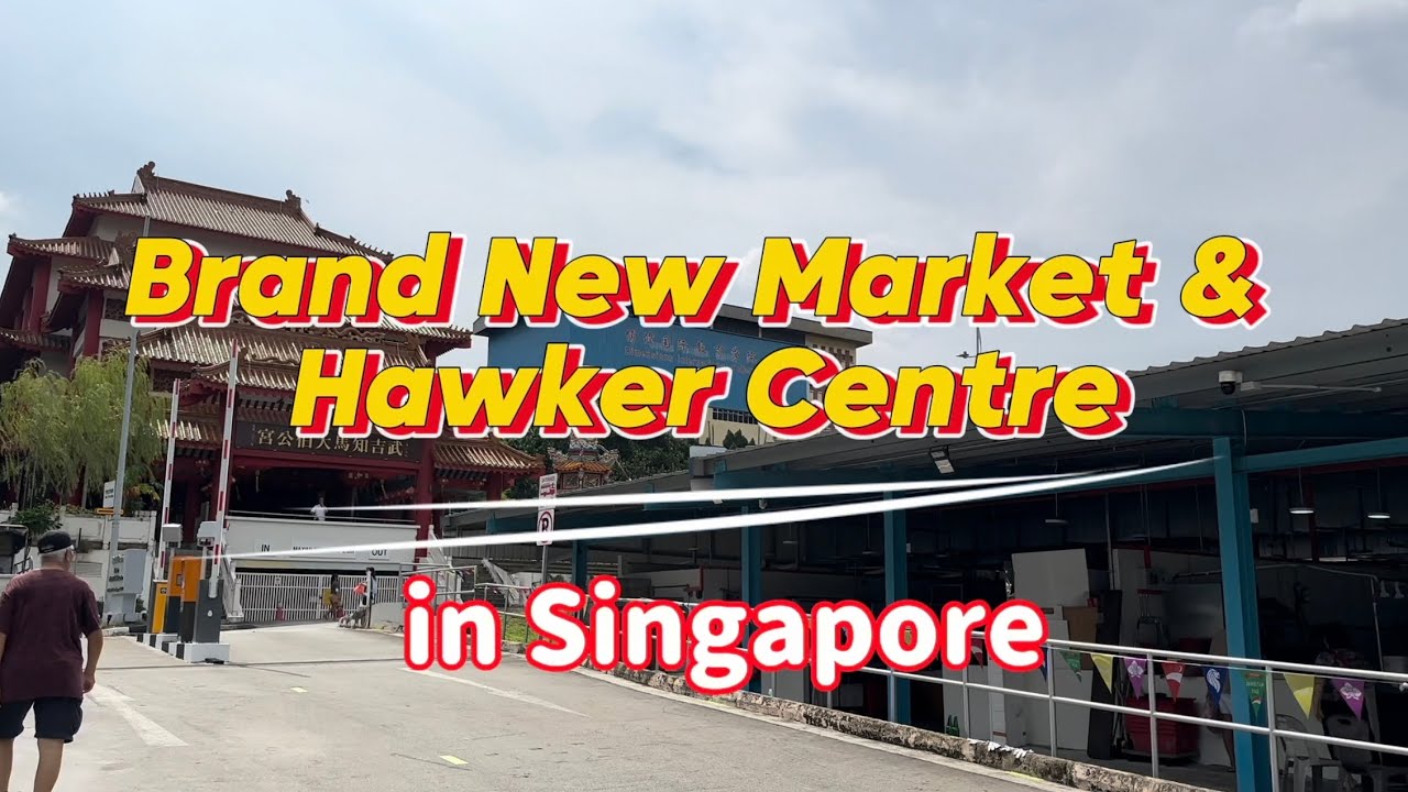 Brand new hawker centre & market just opened in Bukit Timah, Singapore! ブキティマのオープンしたてのホーカーセンターに潜入！