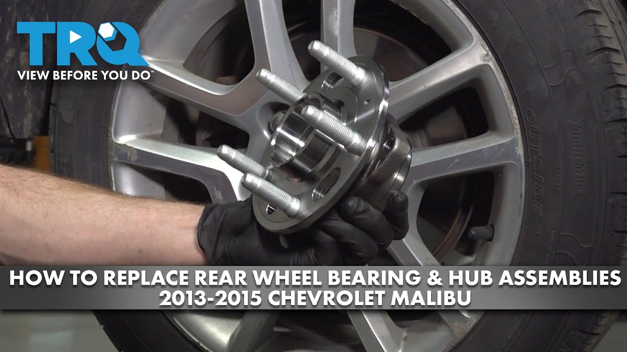 Как заменить подшипник задней ступицы и ступицу в сборе на Chevrolet Malibu 2013-2015 годов