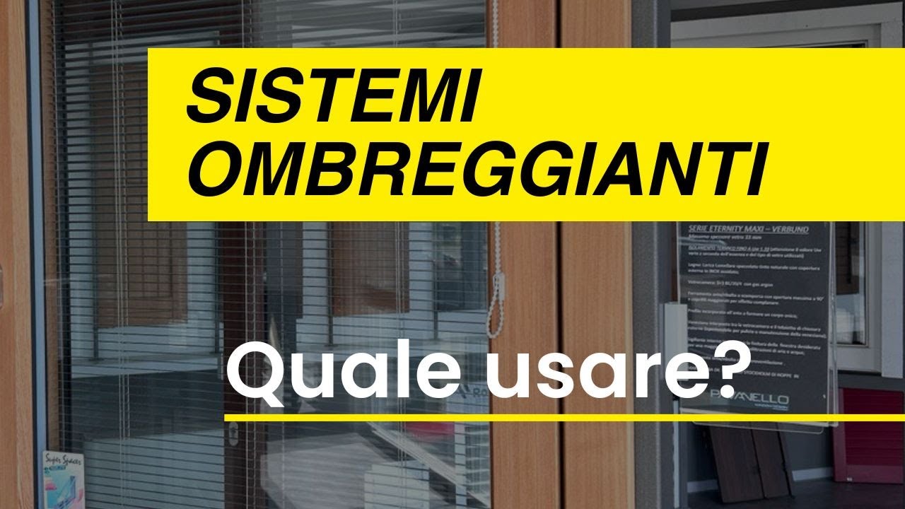 Veneziane, tende filtranti o frangisole?