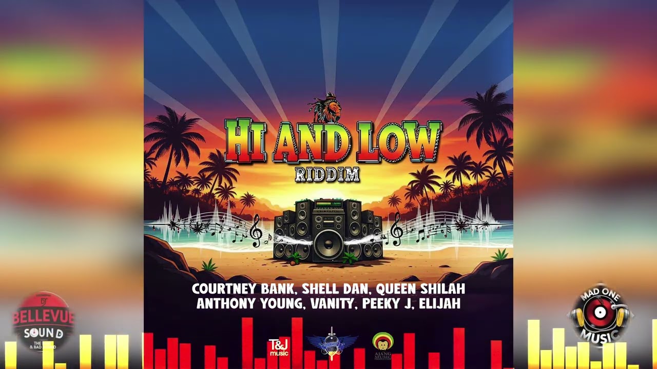 High and Low Riddim - Courtney Bank, Shell Dan, Queen Shilah & More | Reggae Mix 2026