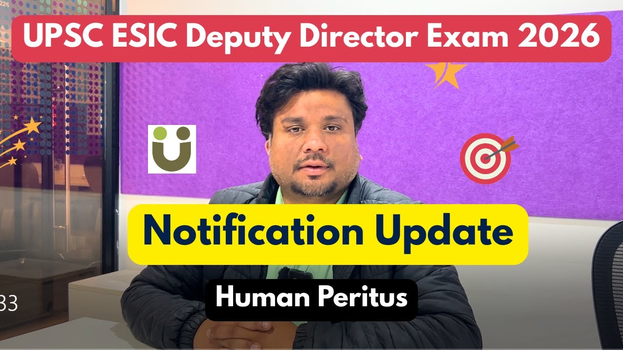 New Notification Update - UPSC ESIC Deputy Director Exam 2024-25