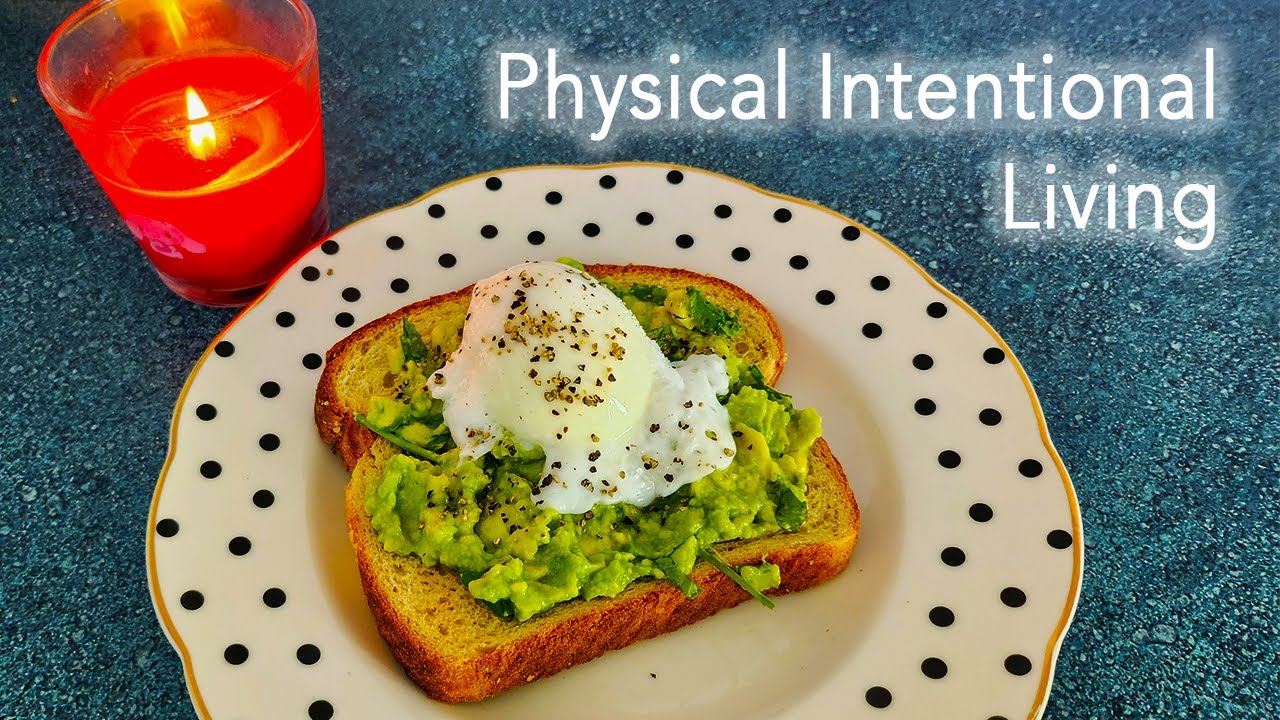 Intentional Living - Physical