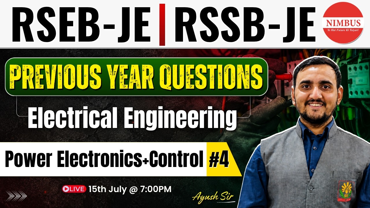 RSEB JE | RSSB JE | Electrical Engineering PYQs | Power Electronics+Control #4 | Ayush Sir