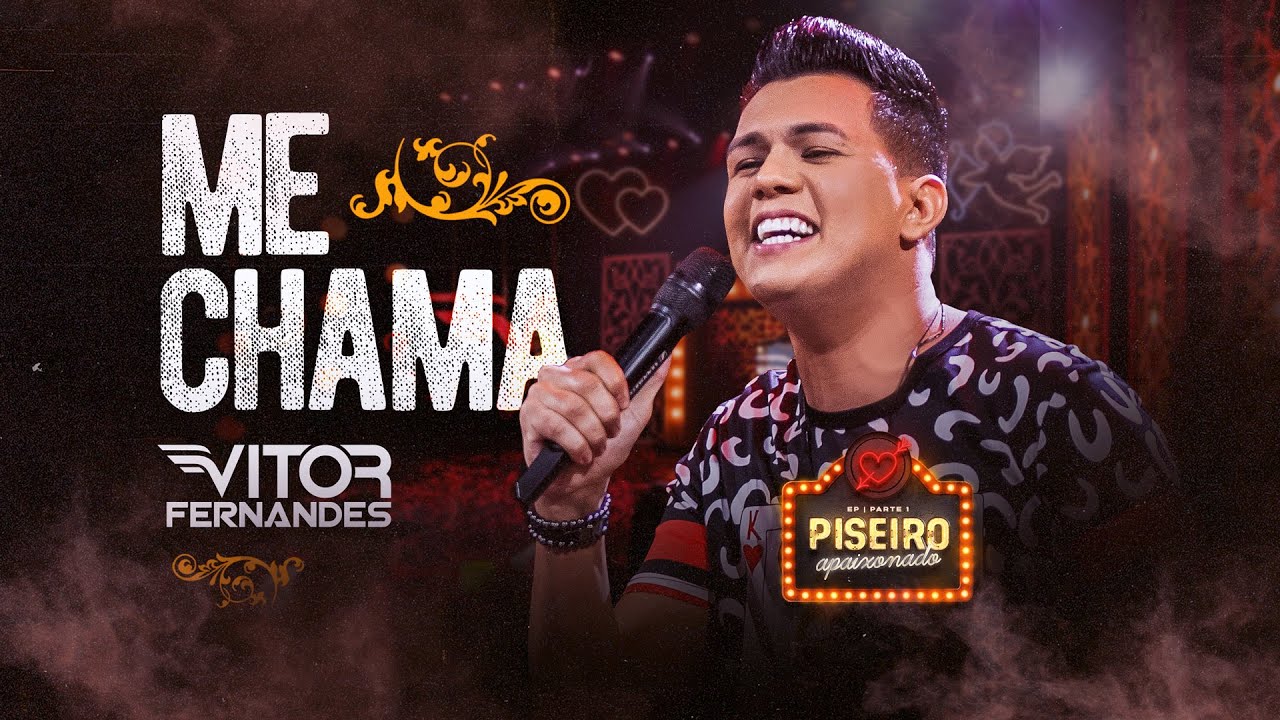ME CHAMA - Vitor Fernandes (DVD Piseiro Apaixonado)