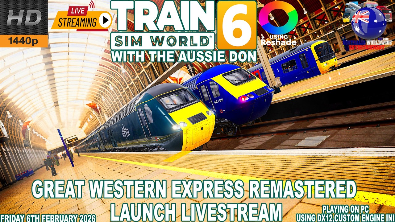 Great Western Express Remastered Launch 🔴LIVE With The Aussie Don - Train Sim World 6 (PC) #tsw6