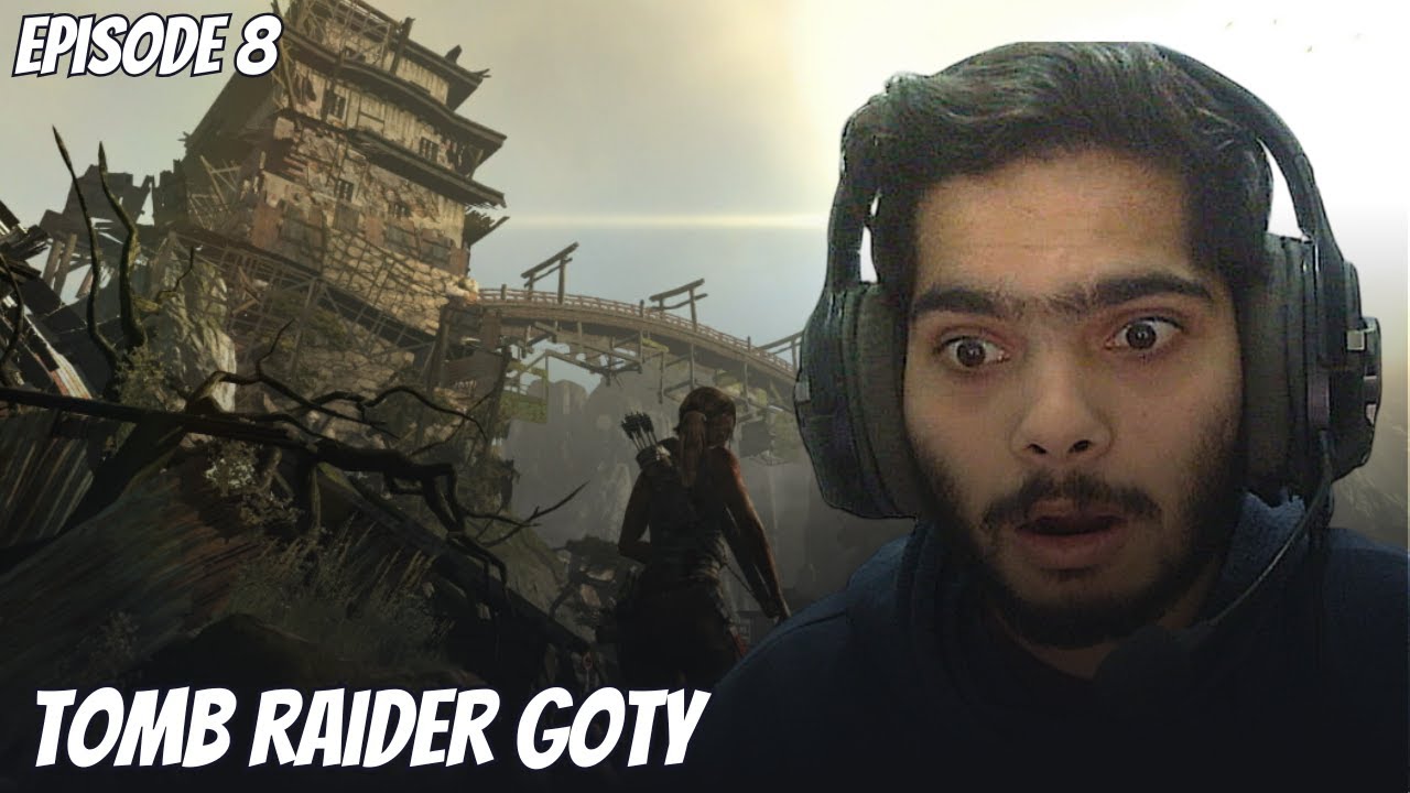 “Entering the Enemy Stronghold | Tomb Raider Episode 8”