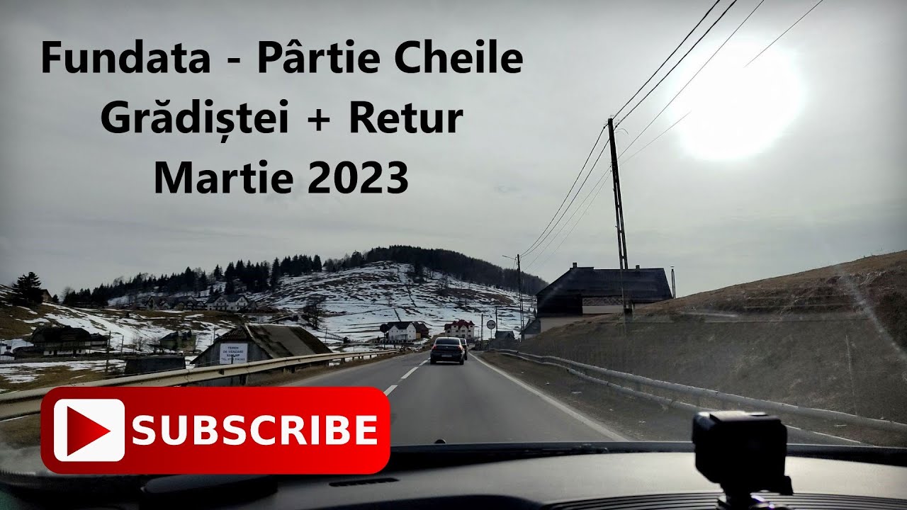 Fundata - Partie Cheile Gradistei + Retur | Jud. Brasov / Romania / Martie 2023 | #CityDriveRomania