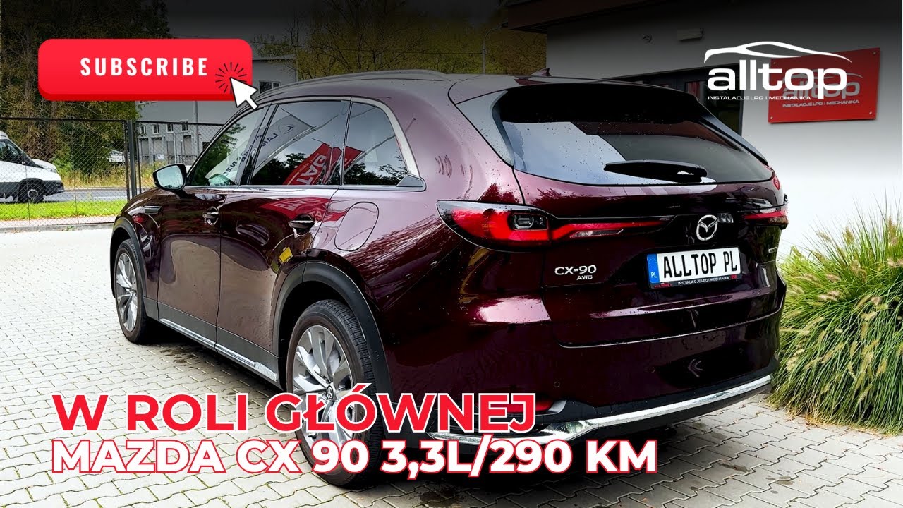 Mazda CX90 3,3/290 KM z instalacją LPG od #KME
