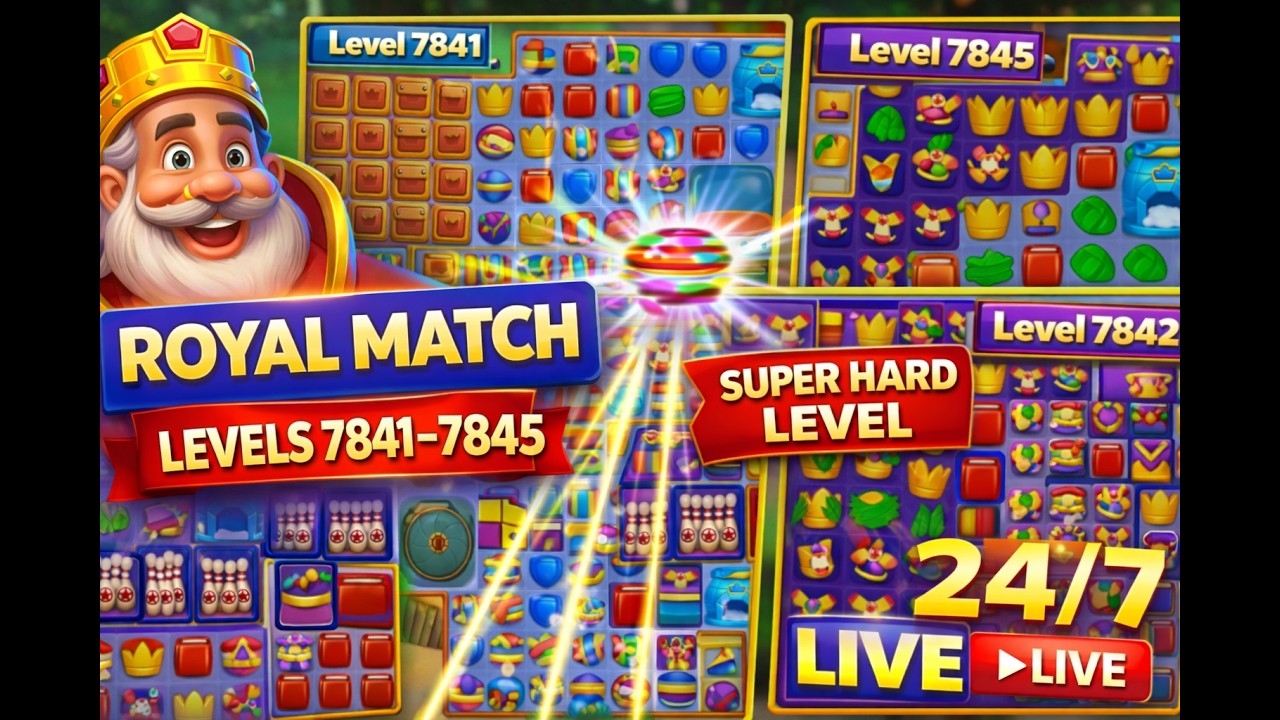 Royal Match Level 7841–7845 | Super Hard Levels Gameplay 🔴 24/7 Live