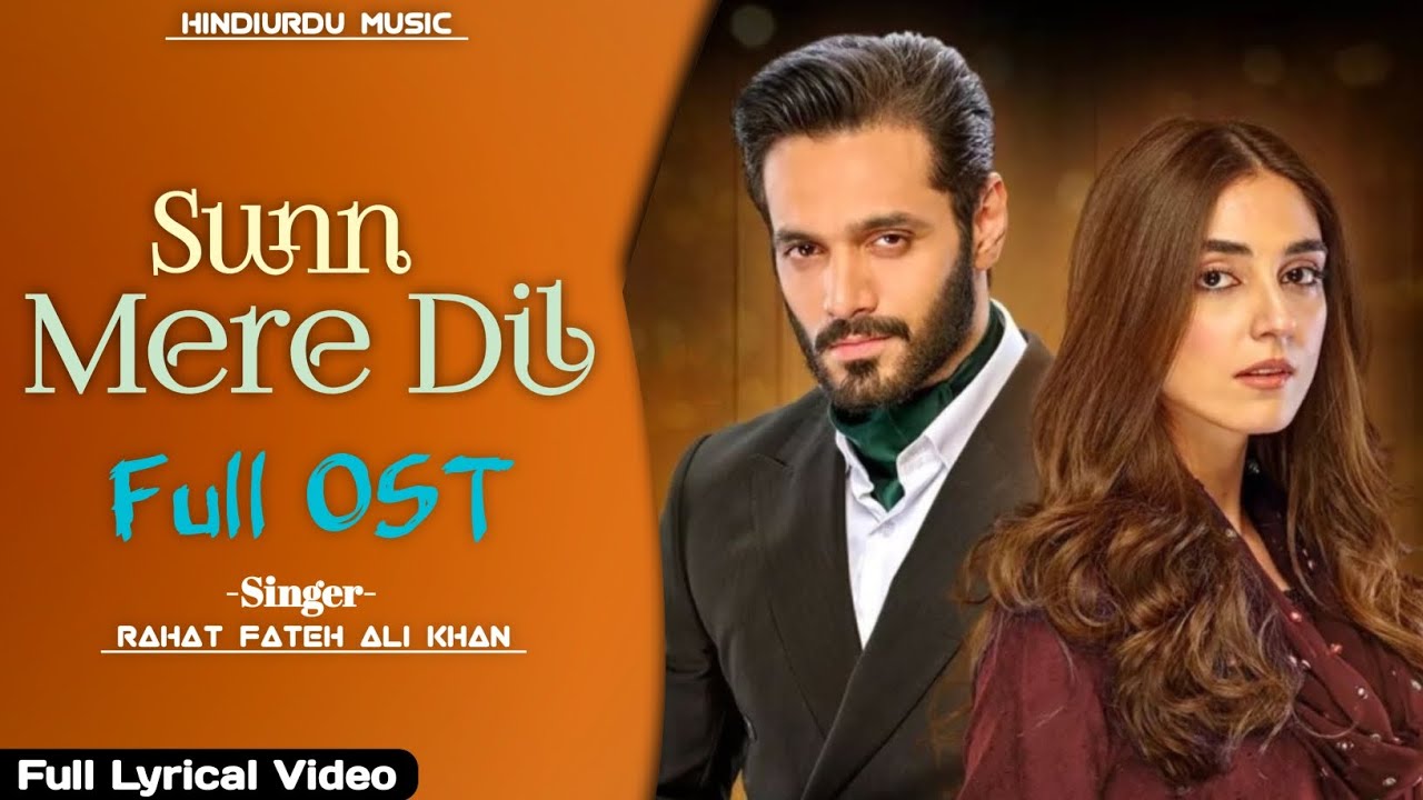 Sunn Mere Dil OST - Yeh Jo Mera Ishq Hai Full Song | Wahaj Ali & Maya Ali New Drama OST