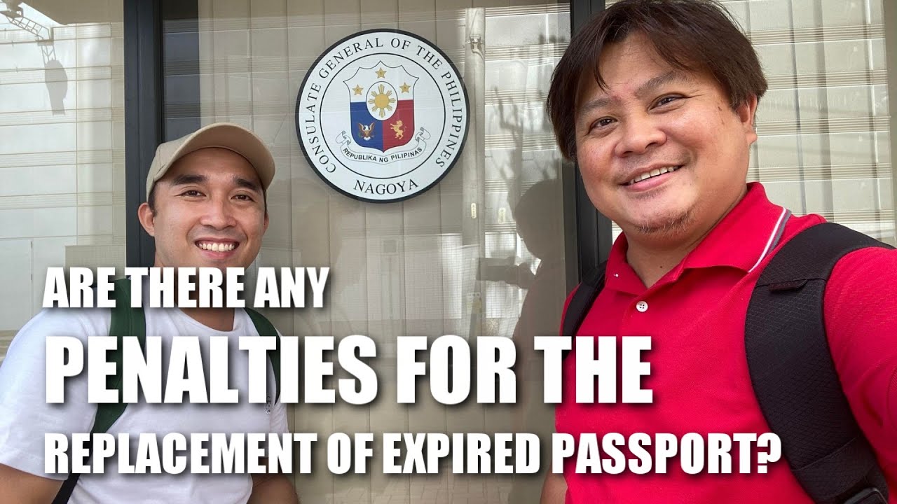 🇯🇵 May Penalty Ba Kapag Ni-renew Ang Expired Na Passport?  │ 期限切れのパスポートに対するペナルティ Ⓢ