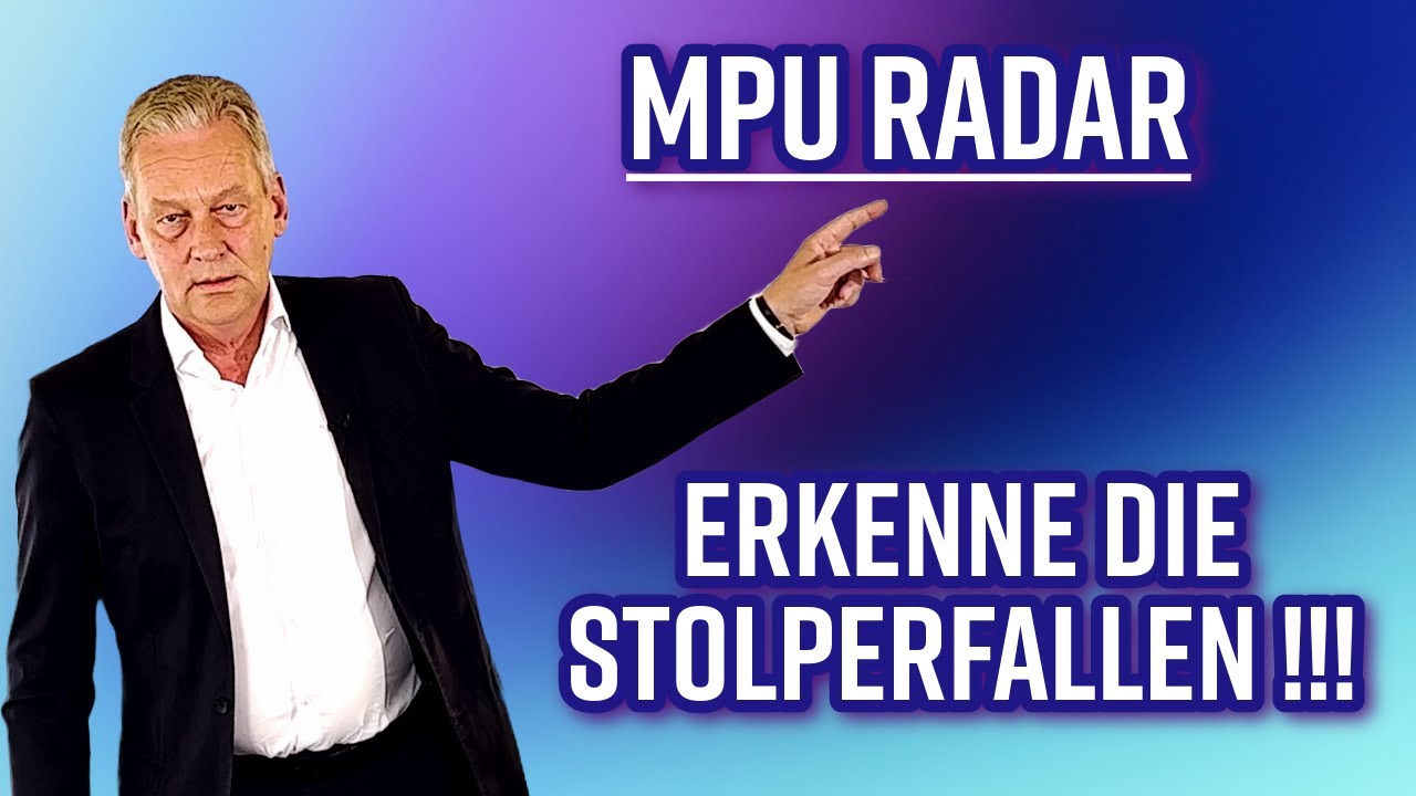 Tappe niemals in eine dieser Stolperfallen , wenn du die MPU bestehen willst !