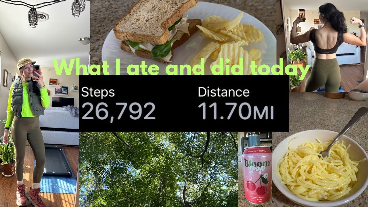 What I ate and did today
