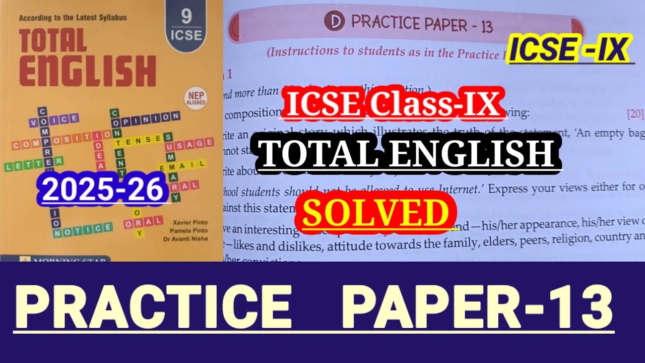 ICSE-IX |Total English solution 2025-26 | Solved practice paper-13| PRACTICE PAPER-13 SOLUTION 🔥 