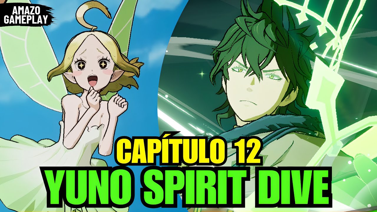 MODO HISTÓRIA CAPÍTULO 12! LUTA ÉPICA RILL VS YUNO SPIRIT DIVE BLACK CLOVER MOBILE