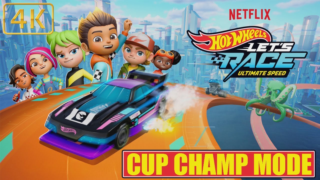 Hot Wheels Let's Race: Ultimate Speed - CUP CHAMP MODE - 4K Ultra HD Gameplay