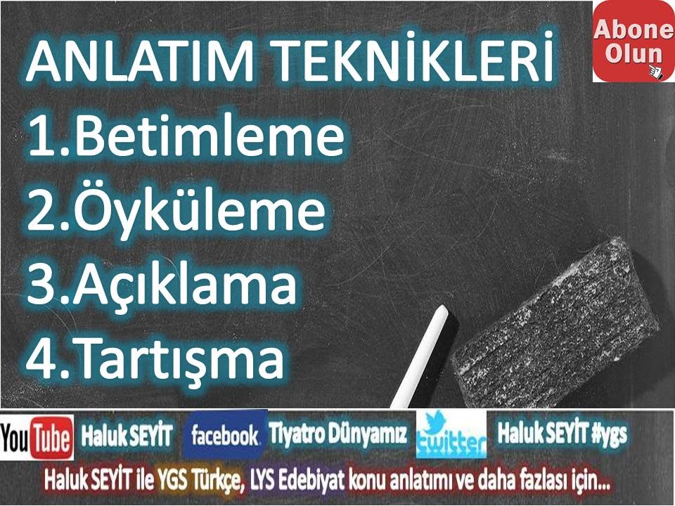 1- ANLATIM TEKNİKLERİ ( PARAGRAF BİLGİSİ )