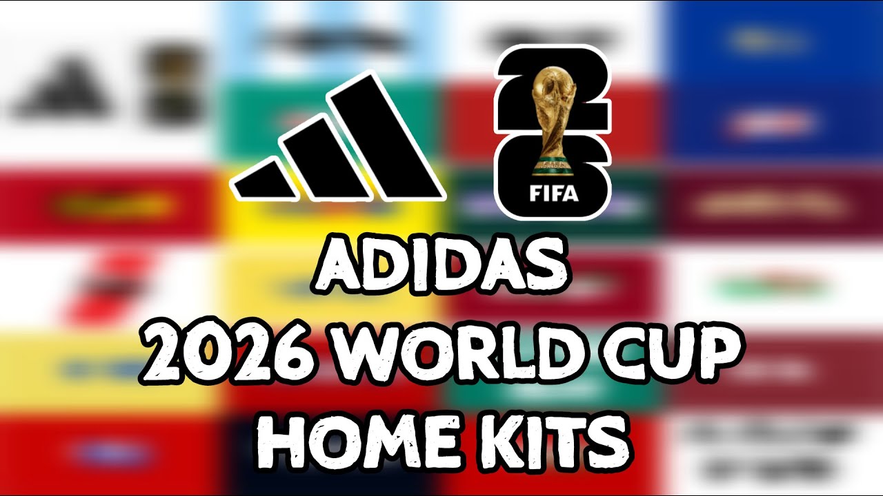 Adidas 2026 World Cup Home Kits || All 22 Jersey's Released on November 6, 2025