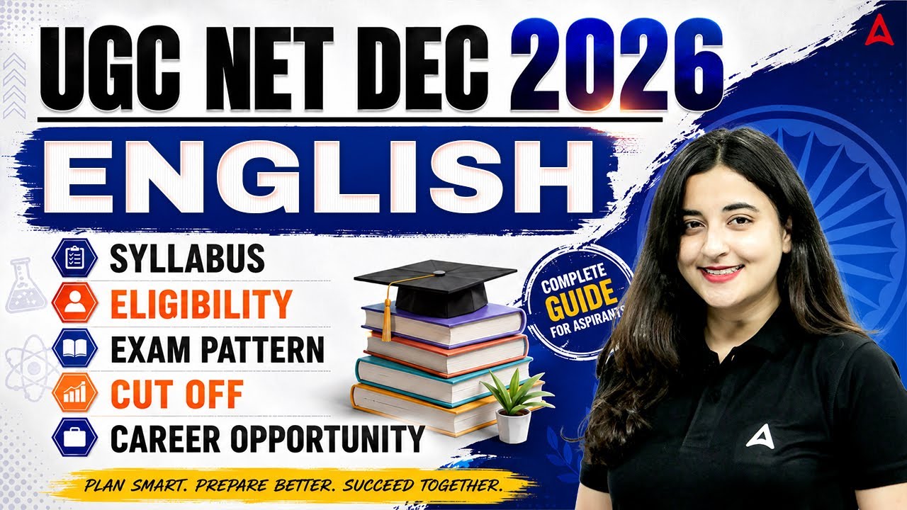 UGC NET English Literature | UGC NET English Syllabus, Eligibility, Exam Pattern & Cut Off