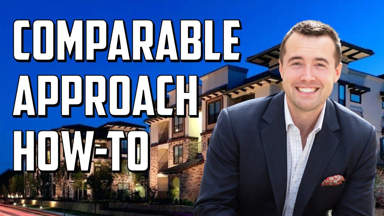 Comparable Approach to Value Real Estate (Real Estate Valuation Methods)