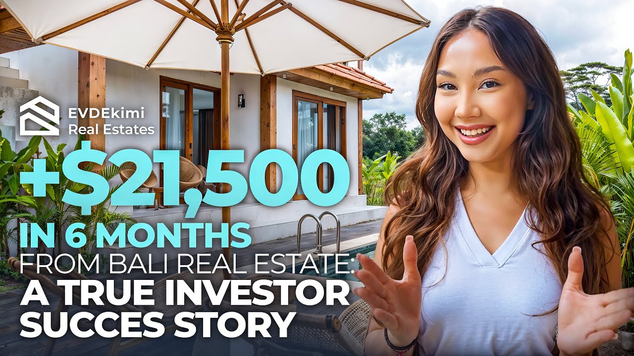 +$21,500 in 6 Months from Bali Real Estate: A True Investor Success Story