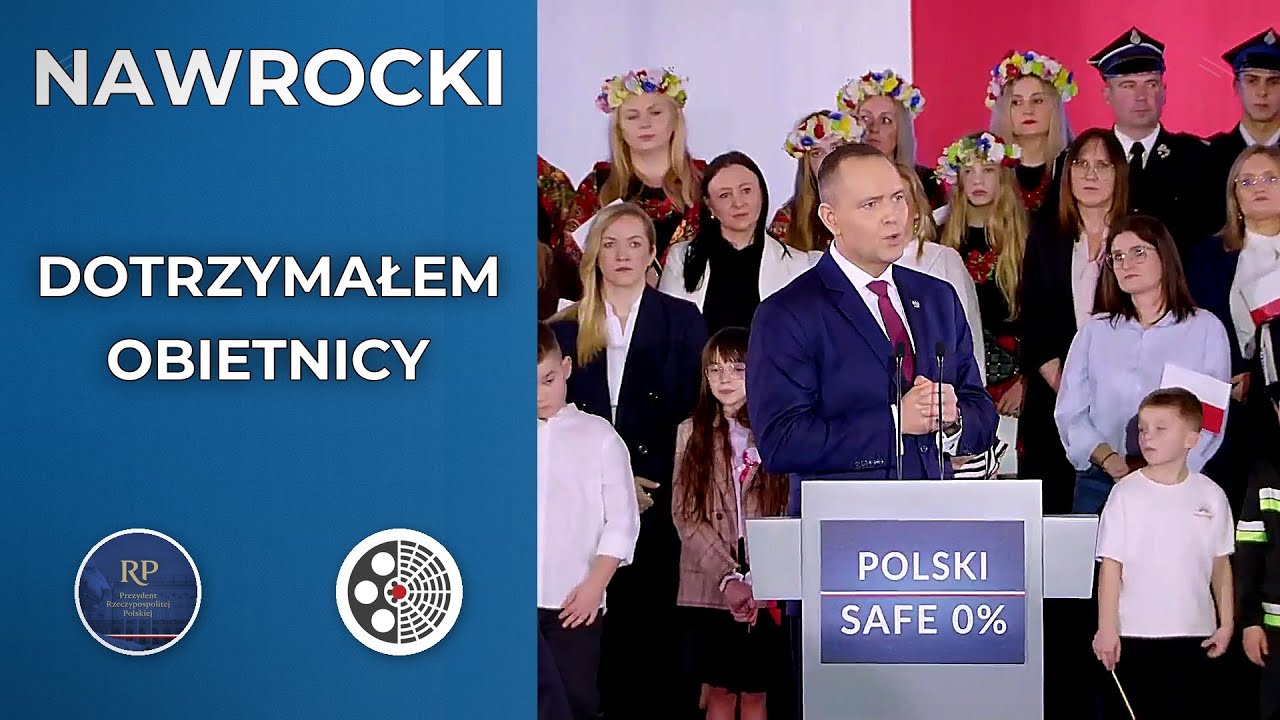 Prezydent Karol Nawrocki - Dotrzymałem obietnicy