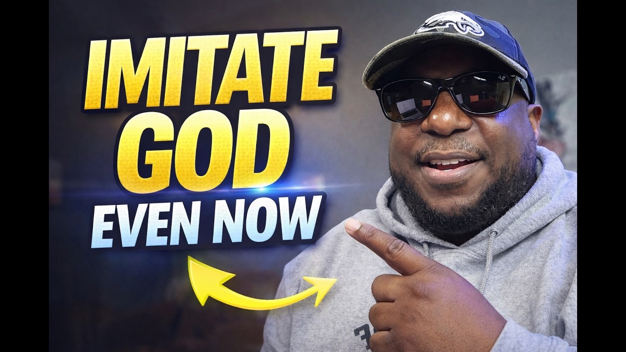 Imitate God — Even When It’s Hard