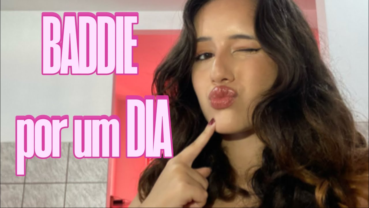 virei BADDIE e reclamei do CLT💋