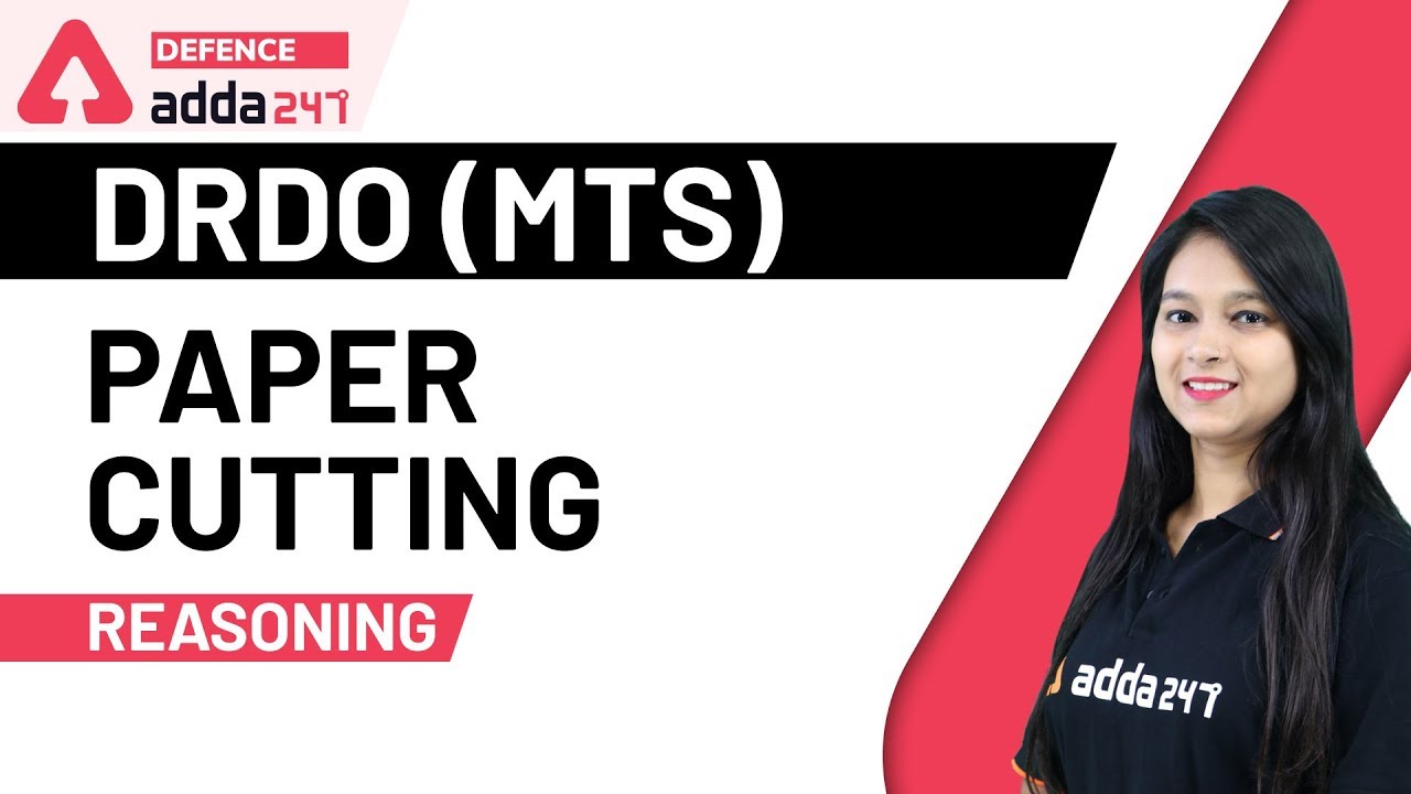 DRDO MTS 2020 | Reasoning | Paper Cutting | Defence Adda247