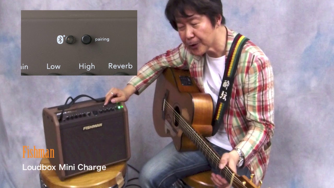【AGB47：新製品レビュー】Fishman / Loudbox Mini Charge