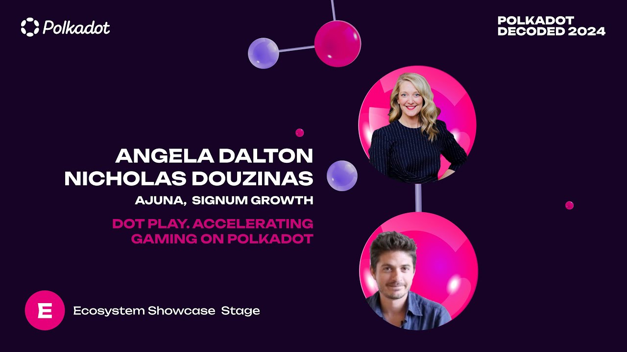 Polkadot Decoded 2024 - DOT PLAY. ACCELERATING GAMING ON POLKADOT