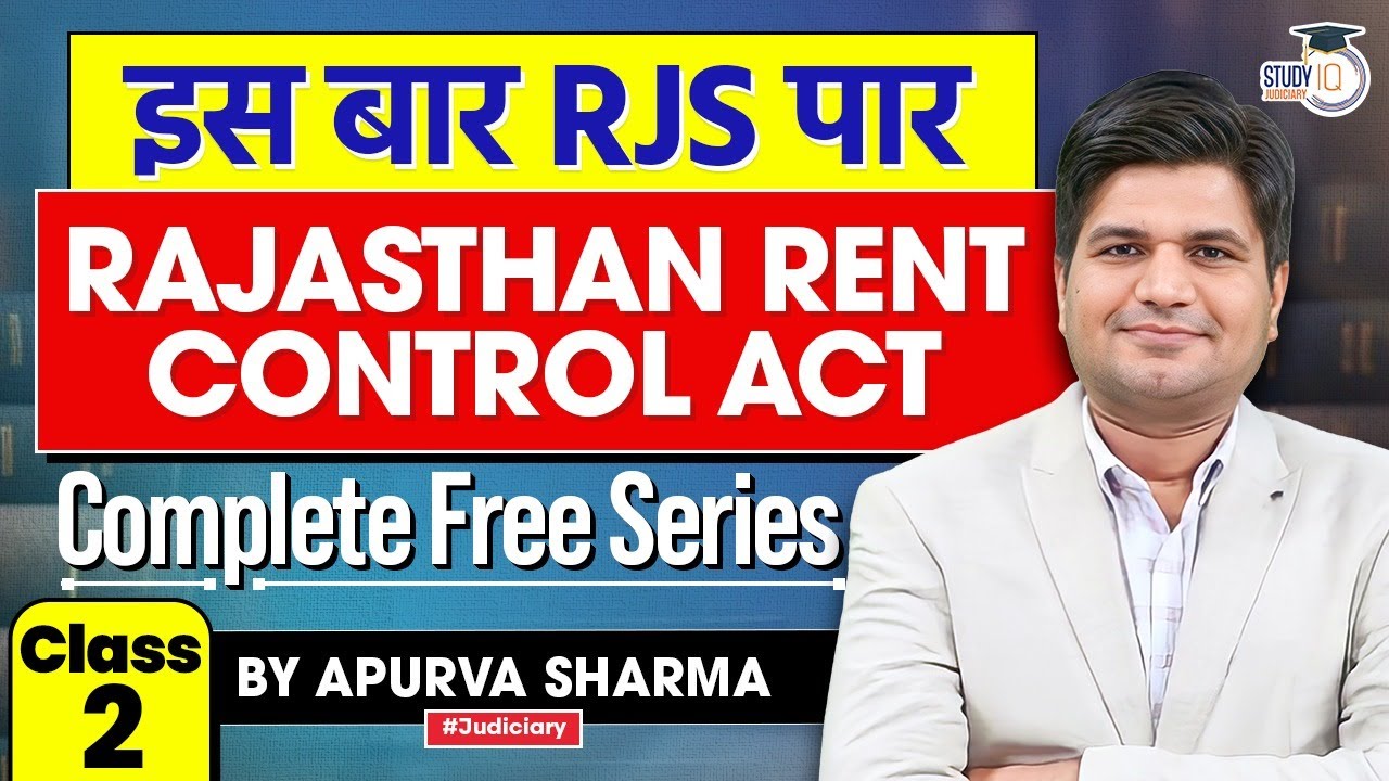 Rajasthan Rent Control Act | Class 2 | RJS 2024 | Complete Free Series | By Apurva Sharma