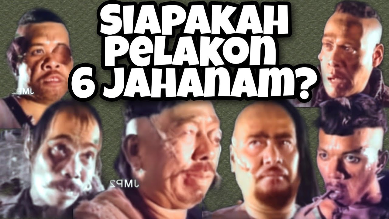 Inilah dia pelakon 6 Jahanam