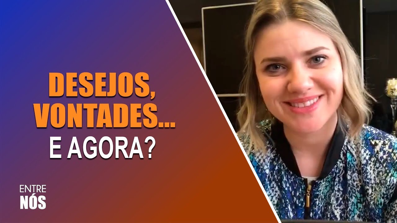 DESEJOS, vontades... E AGORA? 🙆‍♀ / Aline Munhoz