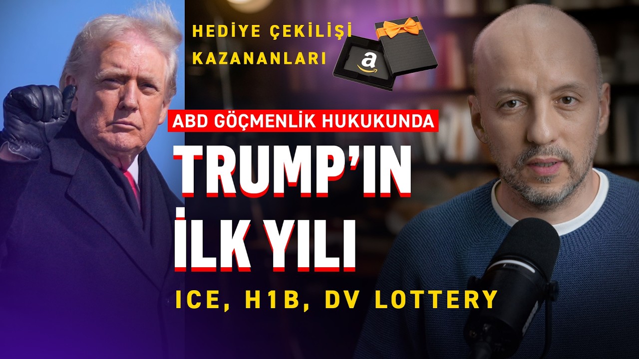 Trump’ın İlk Yılının Analizi! ICE, H1B, DV, Aile Dosyaları #abdvizesi