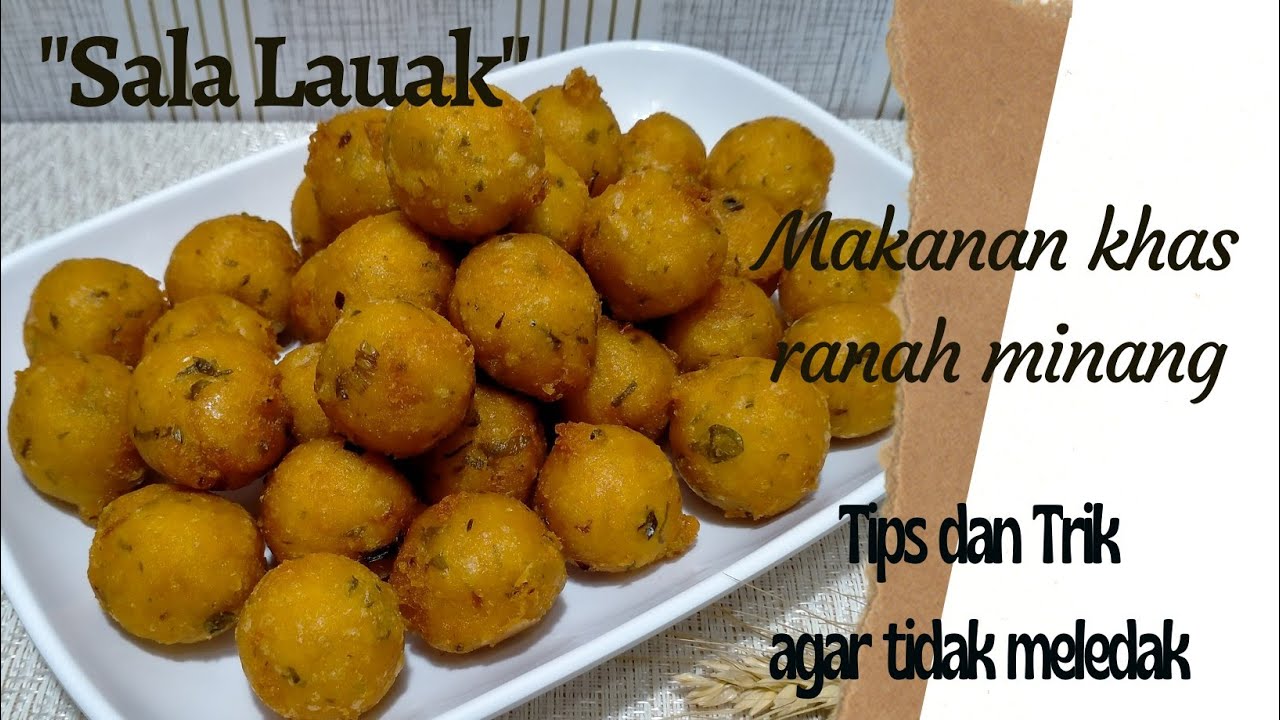 (Resep) Sala lauak dengan tips dan trik anti meledak saat digoreng