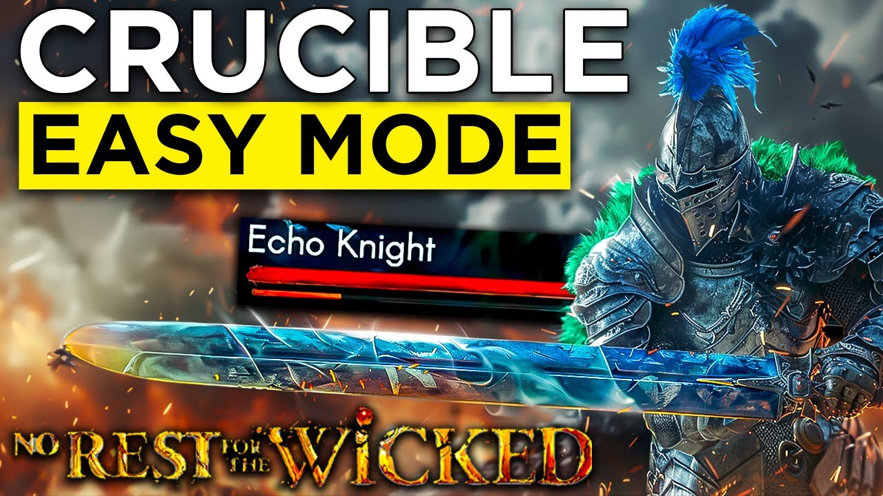 No Rest for the Wicked Endgame Guide - How to Beat the Echo Knight Easy!
